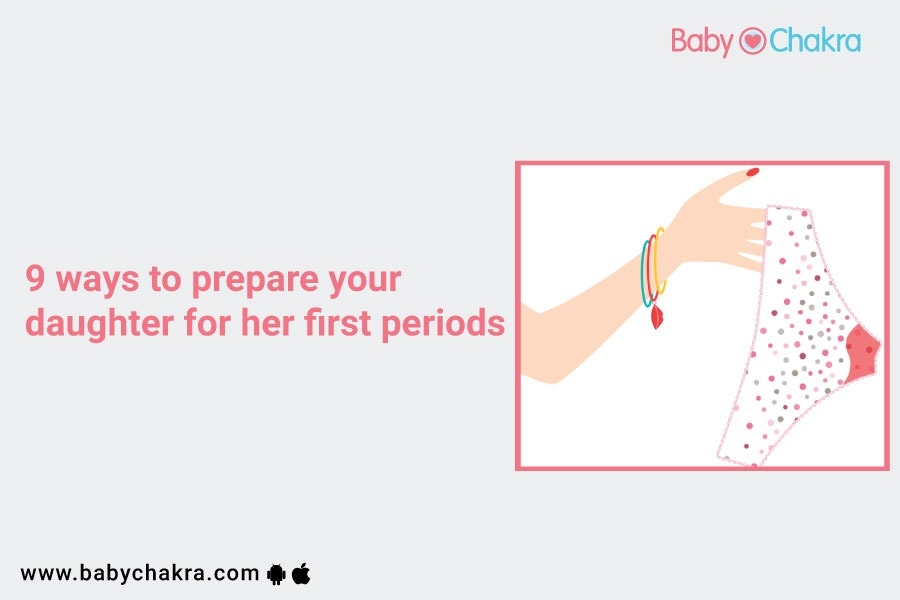 9 Ways To Prepare Your Daughter For Her First Periods