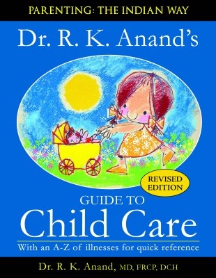 cover of Dr. R.K.Anand's Guide to Child Care