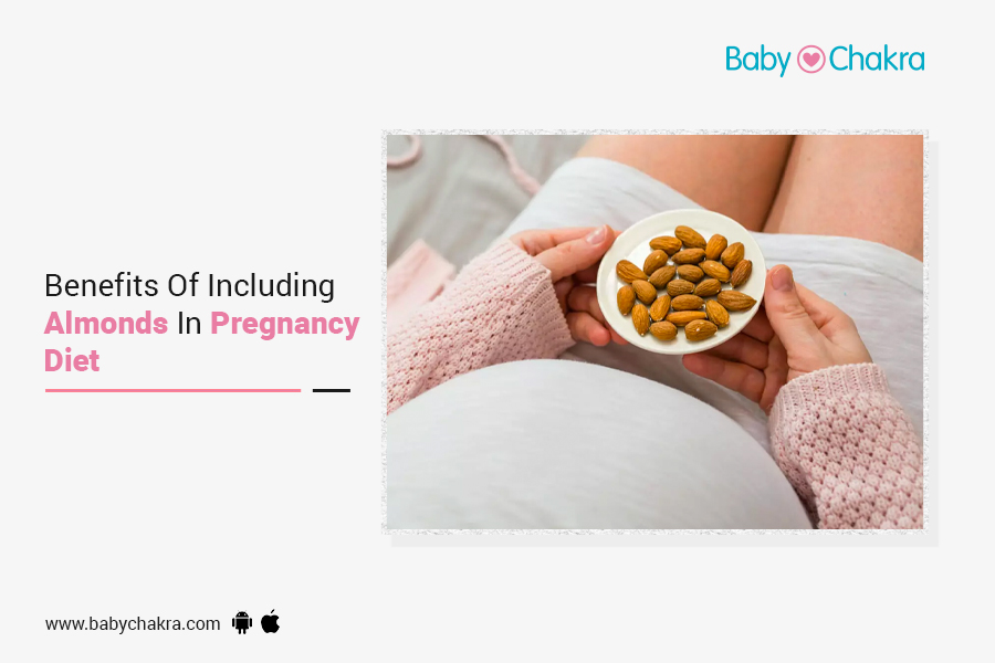Benefits Of Including Almonds In Pregnancy Diet